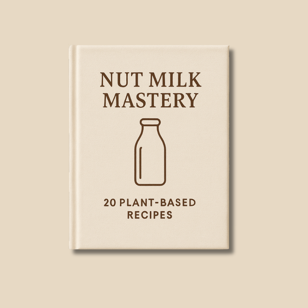 Nut Milk Mastery Guide